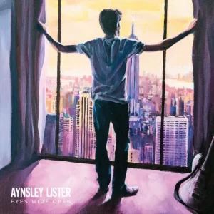 Aynsley Lister – Eyes Wide Open