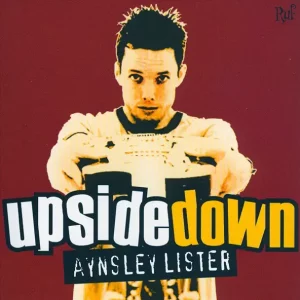 Aynsley Lister – Upside Down