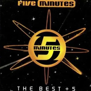Five Minutes – The Best + 5