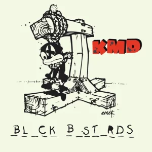 KMD & MF DOOM - BLACK BASTARDS (DELUXE EDITION)