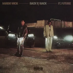 Nardo Wick - Back To Back (feat. Future)