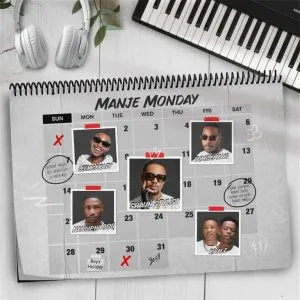 Shaun Stylist & Nandipha808 - Manje Monday ft LeeMcKrazy, Tumilemang & Rivalz