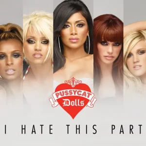 The Pussycat Dolls – I Hate This Part (Remixes France Version)