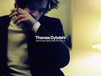 THOMAS DYBDAHL - ONE DAY YOU'LL DANCE FOR ME, NEW YORK CITY