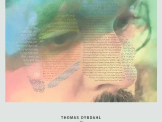 THOMAS DYBDAHL - WHAT'S LEFT IS FOREVER