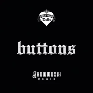The Pussycat Dolls & Showmusik - Buttons (Showmusik TikTok Remix)